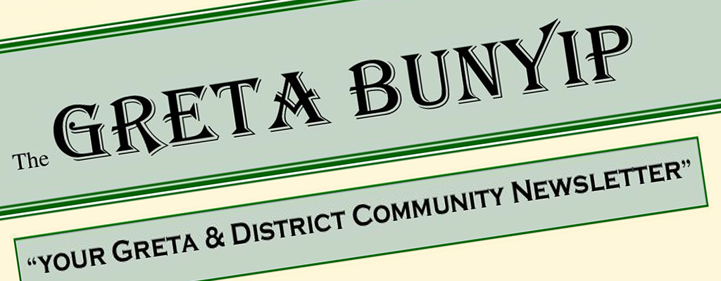 The Greta Bunyip Newsletter